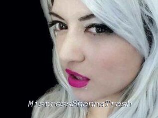 MistressShannaTrash