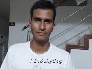 MitSukyBig