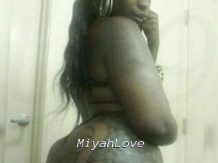 MiyahLove