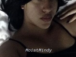 MoistMindy