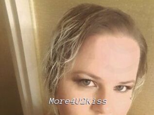 More4U2Kiss