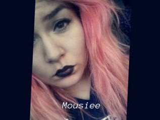 Mousiee