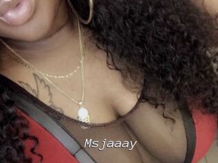 Msjaaay