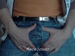 Macelover