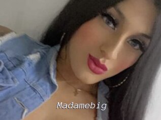 Madamebig