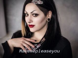 Makemepleaseyou