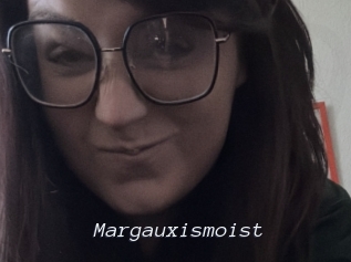 Margauxismoist