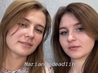 Marianandeadlin