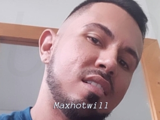 Maxhotwill