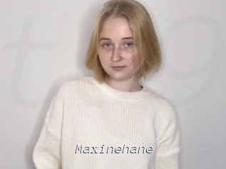 Maxinehane