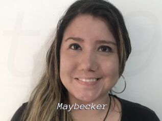 Maybecker