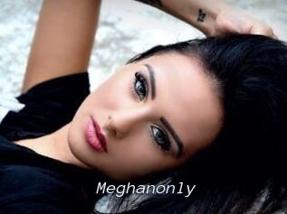 Meghanonly