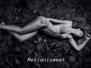 Mellanisweet
