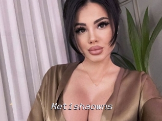 Metishaowns