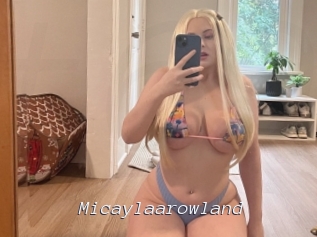 Micaylaarowland