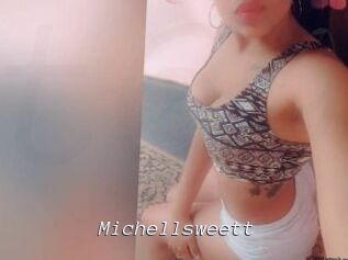 Michellsweett