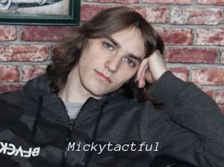 Mickytactful