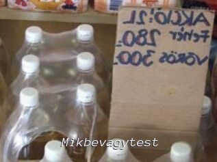 Mikbevagytest