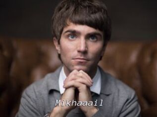 Mikhaaail