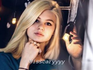 Misscaryyyy