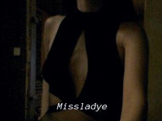 Missladye