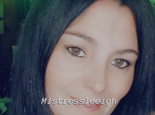Mistressleeigh