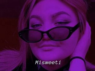 Misweeti