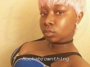 Mochabrownthing
