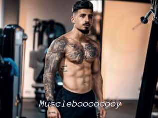 Muscleboooooooy