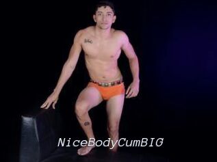 NiceBodyCumBIG