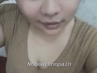 Noheartnopain