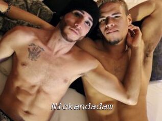 Nickandadam