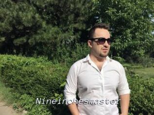 Nineinchesmaster