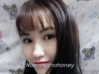 Nomoneynohoney