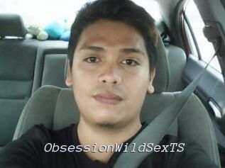 ObsessionWildSexTS