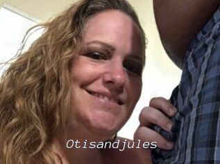 Otisandjules