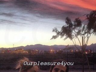 Ourpleasure4you