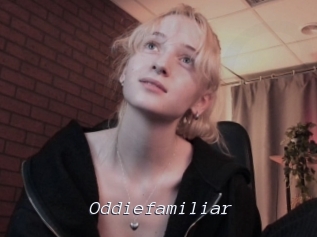 Oddiefamiliar