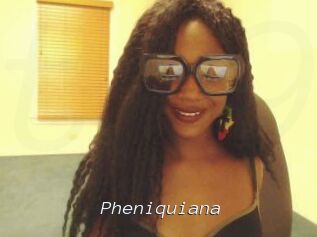 Pheniquiana