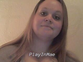 PlayInMae