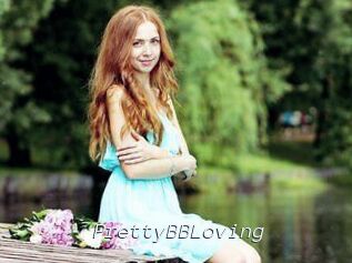 PrettyBBLoving