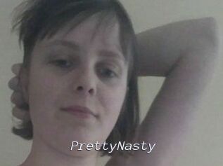 PrettyNasty