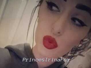 PrincesIrinaFox