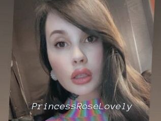 PrincessRoseLovely