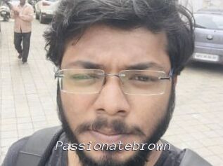 Passionatebrown