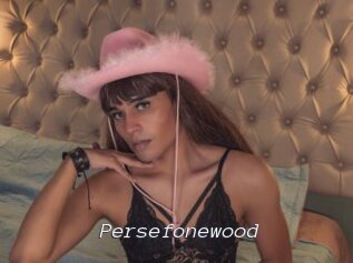 Persefonewood