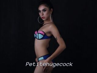 Petitehugecock