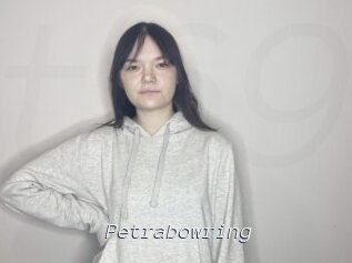 Petrabowring