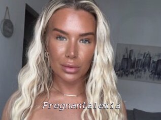 Pregnantalexia
