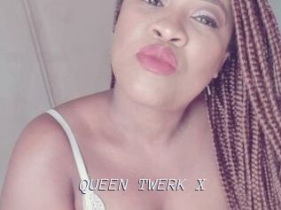QUEEN_TWERK_X
